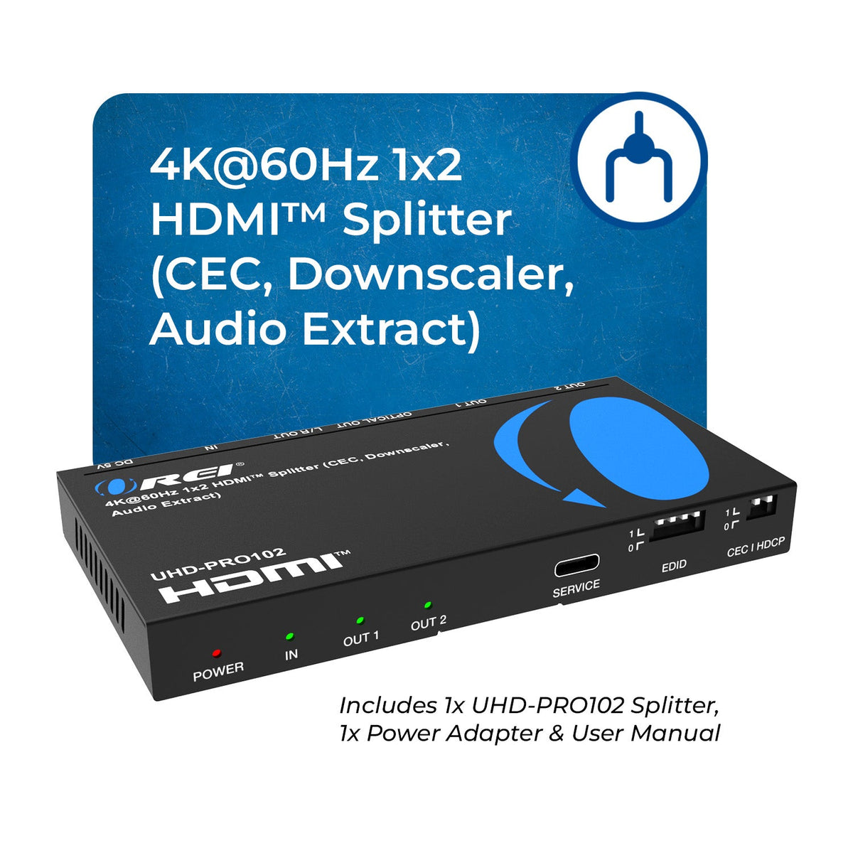 4K@60Hz 1x2 HDMI™ Splitter (CEC, Downscaler, Audio Extract)  (UHD-PRO102)