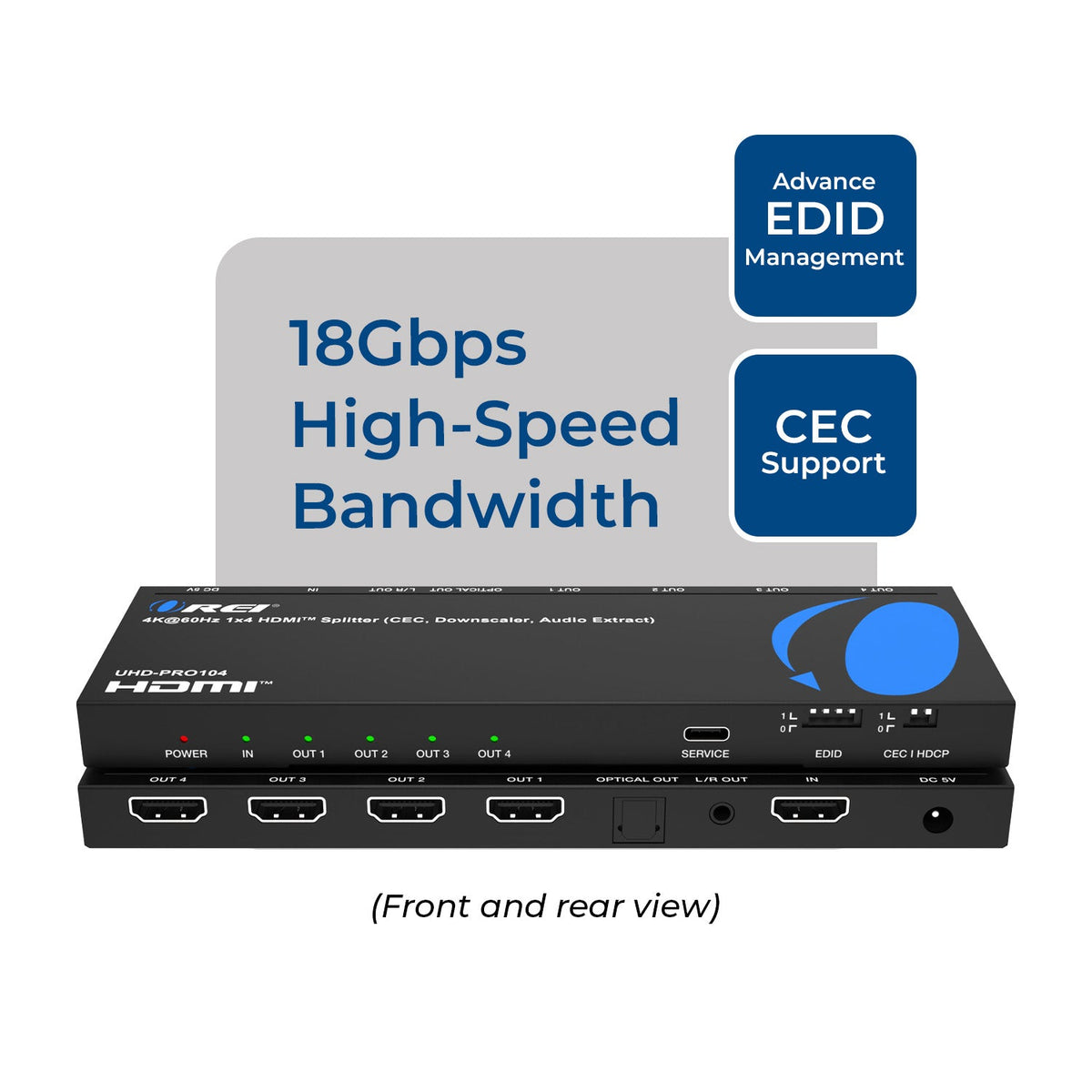 4K@60Hz 1x4 HDMI™ Splitter (CEC, Downscaler, Audio Extract) (UHD-PRO104)