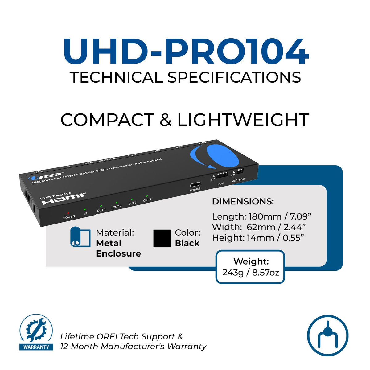4K@60Hz 1x4 HDMI™ Splitter (CEC, Downscaler, Audio Extract) (UHD-PRO104)