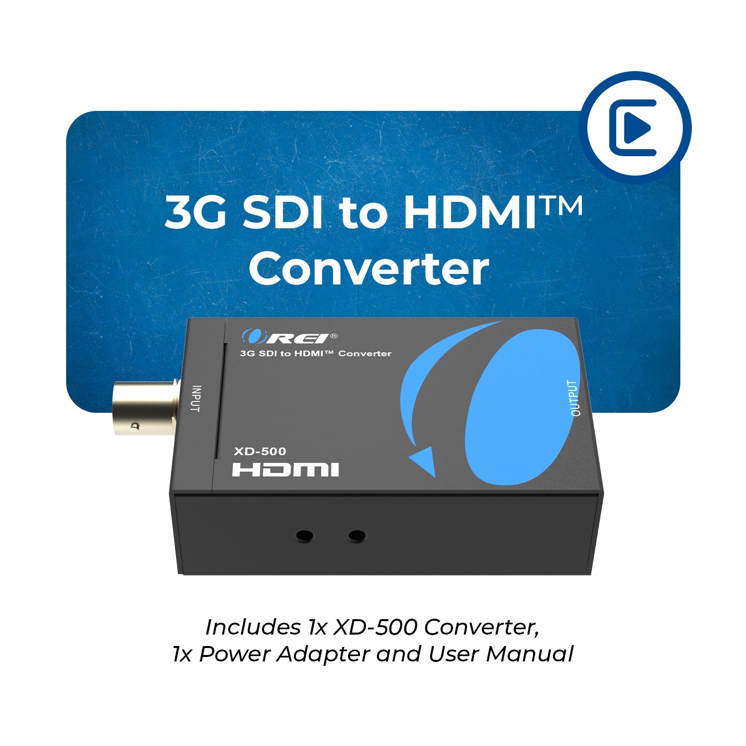 3G SDI to HDMI™ Converter (XD-500)